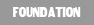 foundation